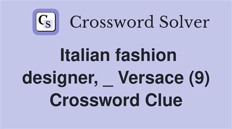 designer versace crossword clue|versace designer crossword.